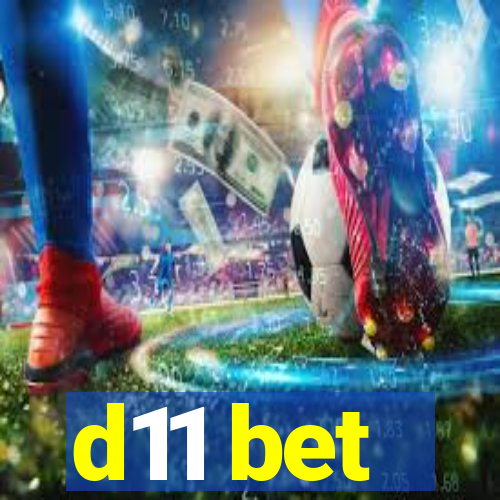 d11 bet